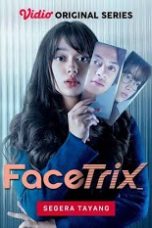 Nonton Film Seri Indo Facetrix (2021) Full Movie | http://194.233.67.112/
