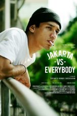 Nonton Film Indo Jakarta Vs Everybody (2020) Full Movie | http://194.233.67.112/