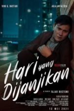 Nonton Film Indo Hari Yang Dijanjikan (2021) Full Movie | http://194.233.67.112/
